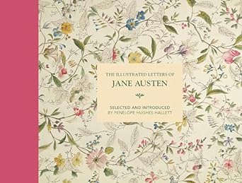 Books Illustrated Letters Of Jane Austen