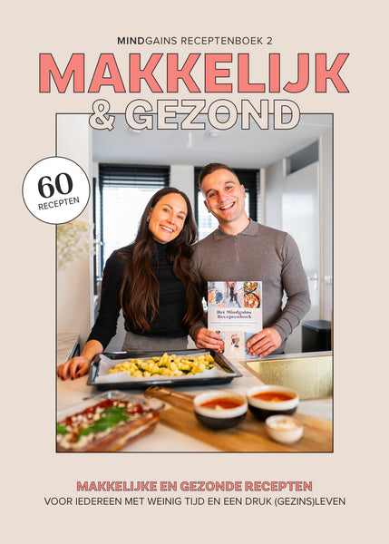 MINDGAINS | Makkelijk & Gezond Receptenboek 2