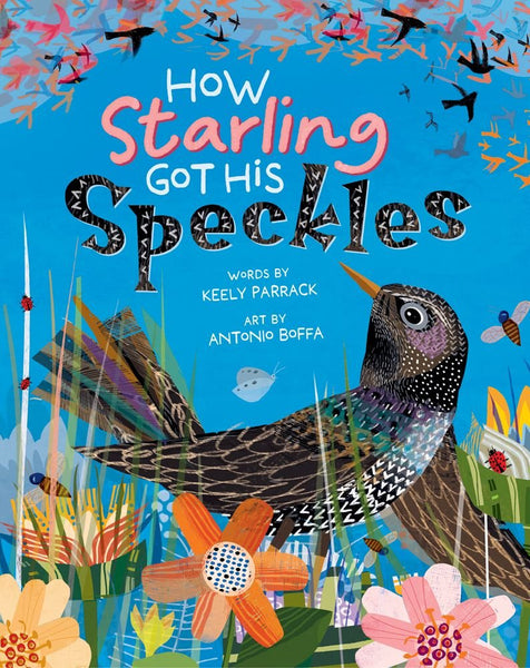Bookspeed How Starling Got His Speckles PB Book