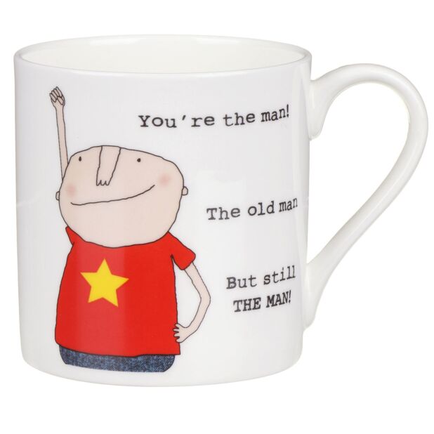 Rosie Made A Thing You're the man Mug