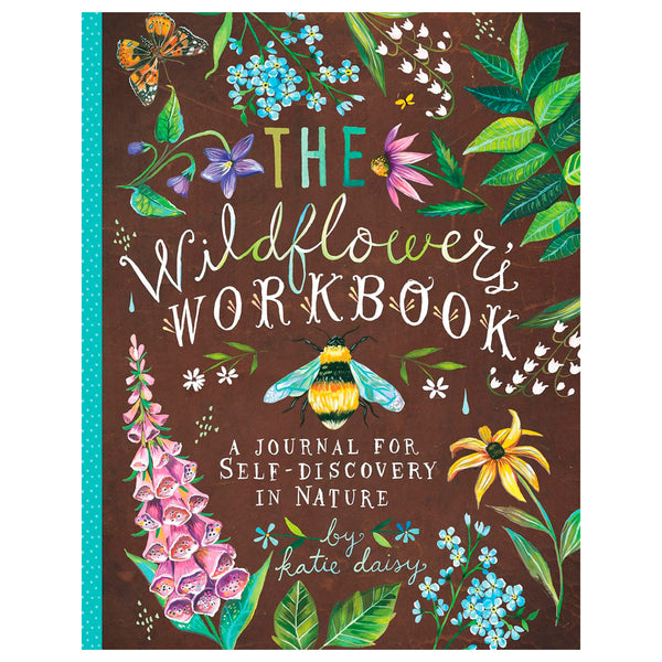Katie Daisy The Wildflower's Workbook