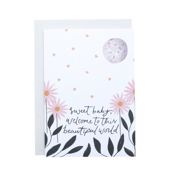 The hidden pearl Sweet Baby Welcome to The Beautiful World Greeting Card