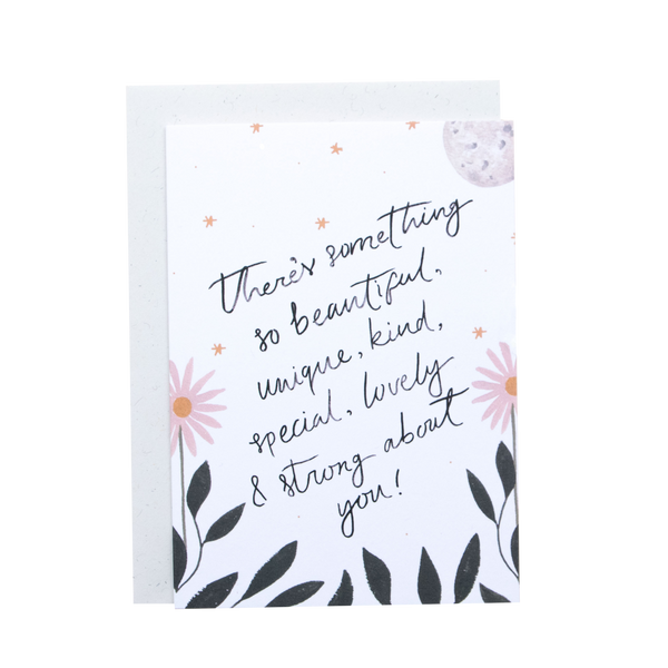 The hidden pearl Theres Something So About You Friendship and Love Greeting card