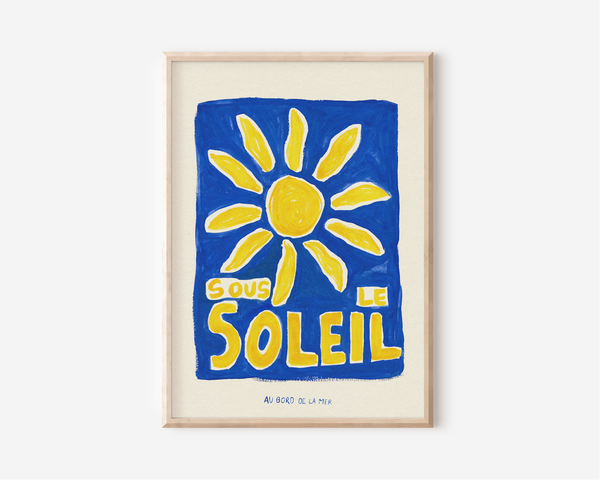 PROPER GOOD 'sous Le Soleil' Hand Painted A3 Print