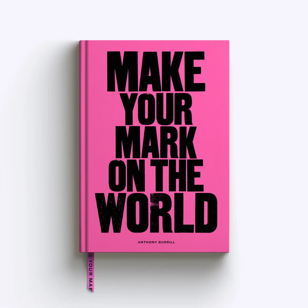 Anthony Burrill 'make Your Mark On The World' Plain Notebook