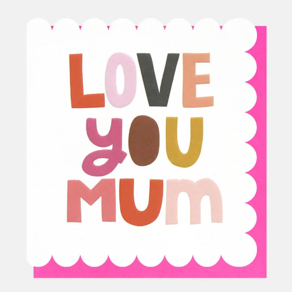 Caroline Gardner Cards Hpw013 Love You Mum Card