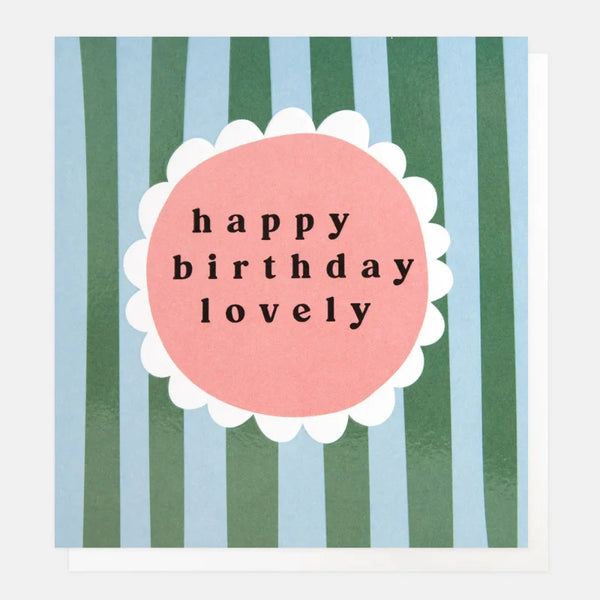 Caroline Gardner Cards Lot005 Happy Birthday Lovely Stripe Card