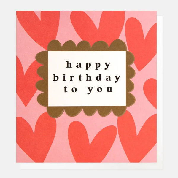 Caroline Gardner Cards Lot009 Happy Birthday To You Red Hearts Card