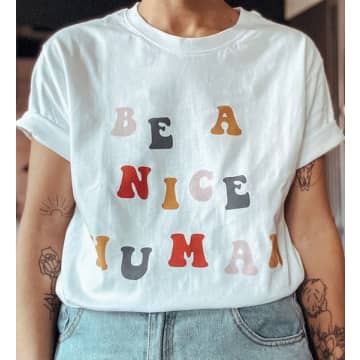 Mint Tea Boutique Be A Nice Human Unisex White Tee In Green
