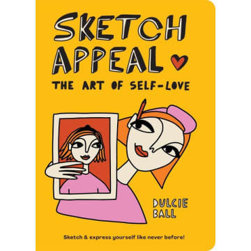 Sketch Appeal: The Art Of Self-Love