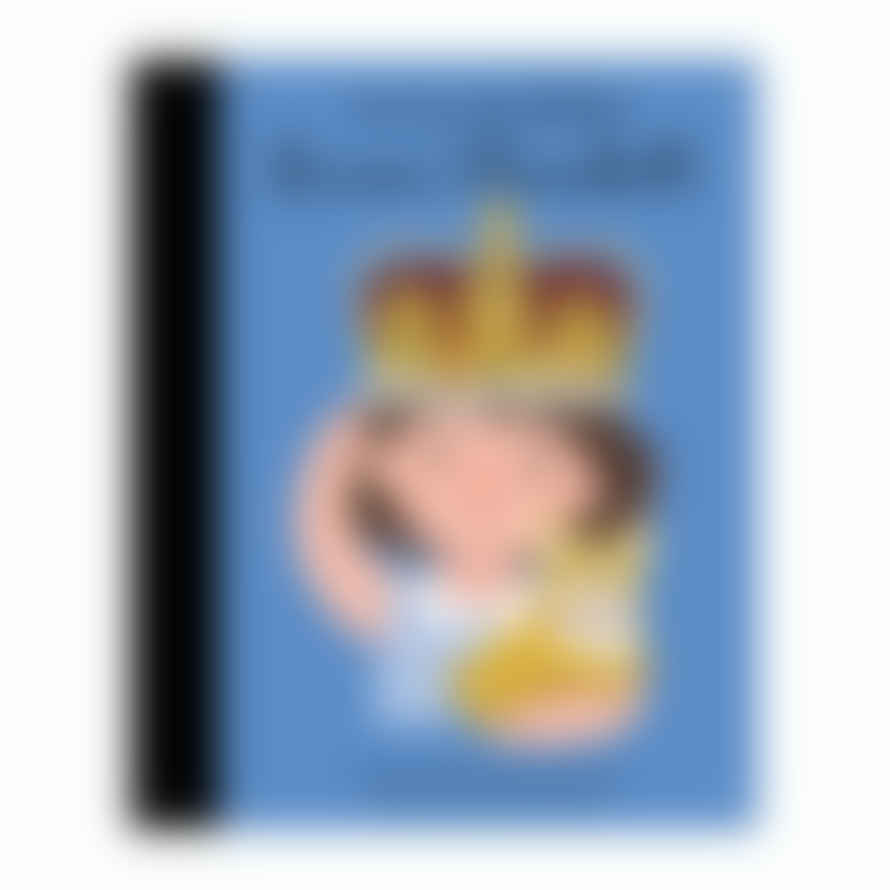 Wee Gallery Little People Big Dreams Book - Queen Elizabeth Ii
