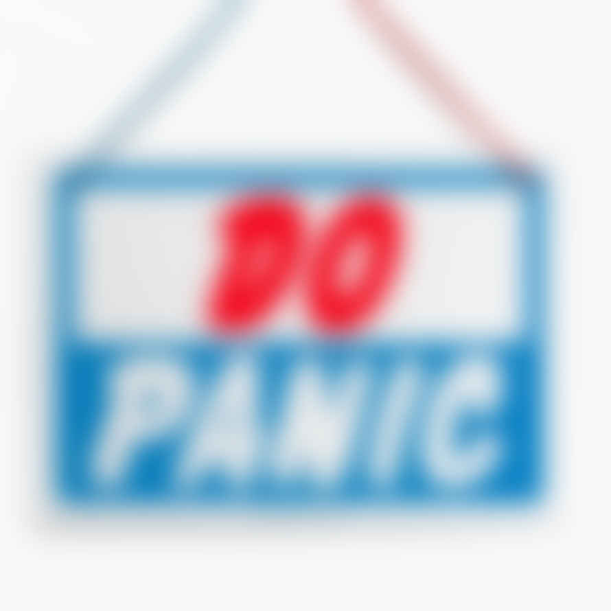 Crispin Finn Don't Panic / Do Panic Hanging Sign