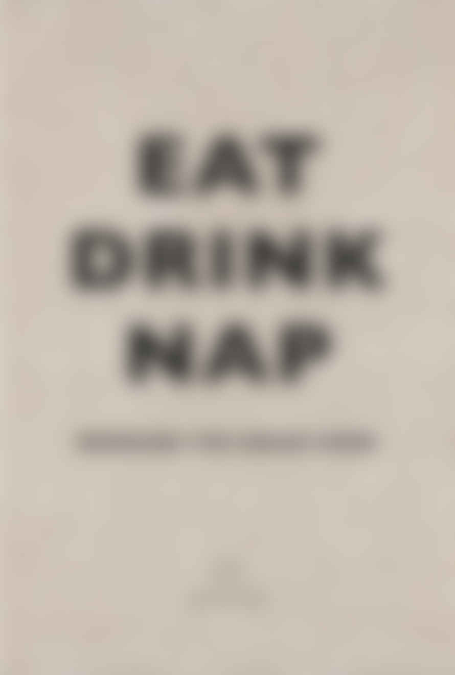 Soho House Eat Drink Nap Book