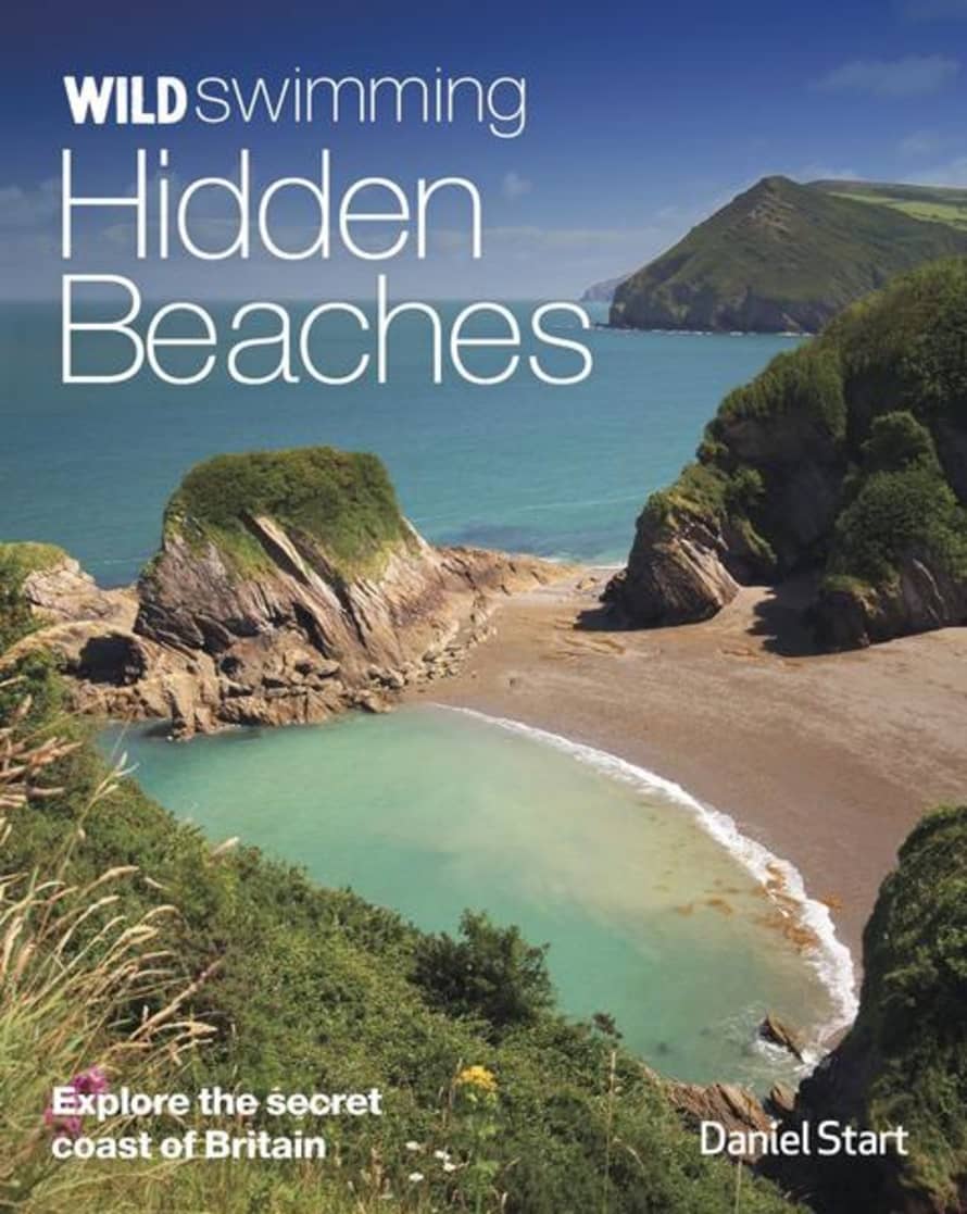 Daniel Start Wild Swimming Hidden Beaches 2nd Edition