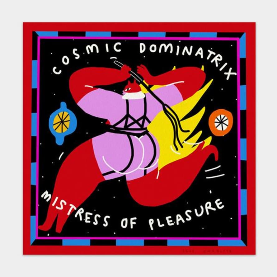 Egle Zvirblyte Cosmic Dominatrix Print