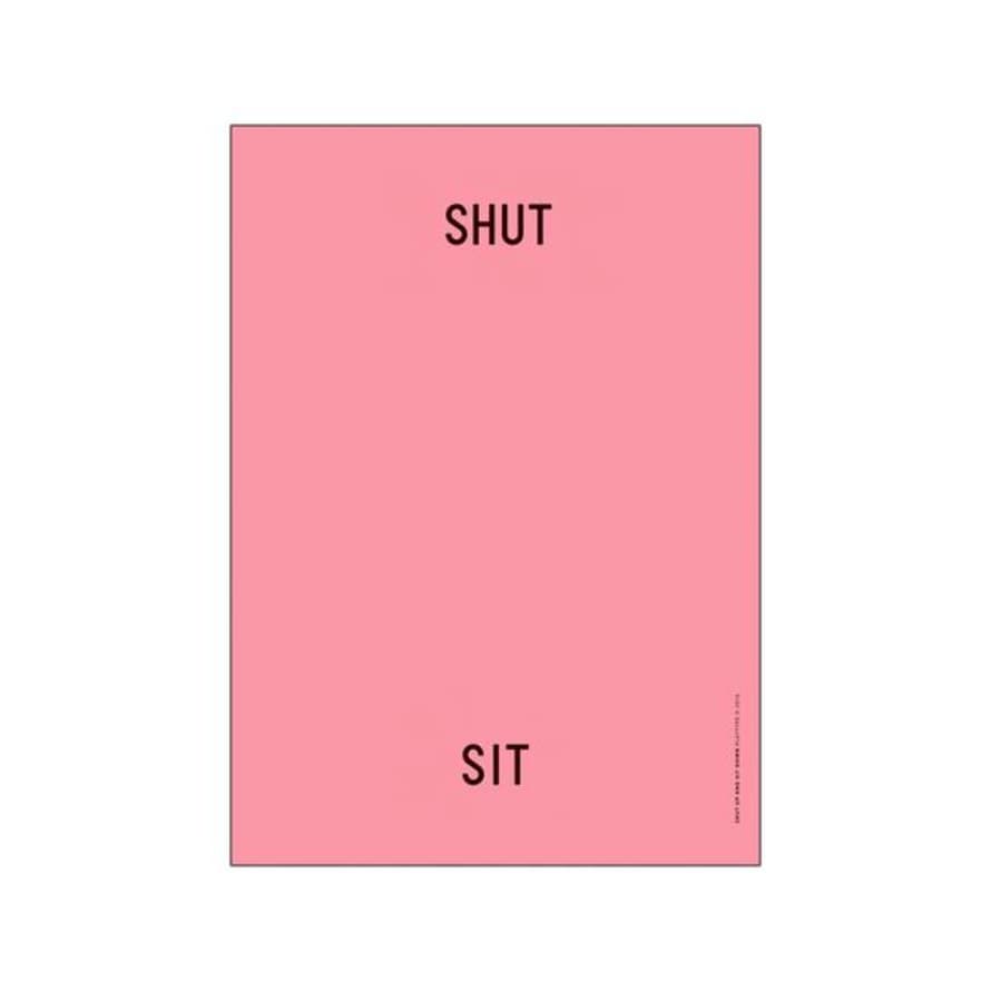 PLTY 50x70 cm Second Thoughts Shut Up Sit Down Poster