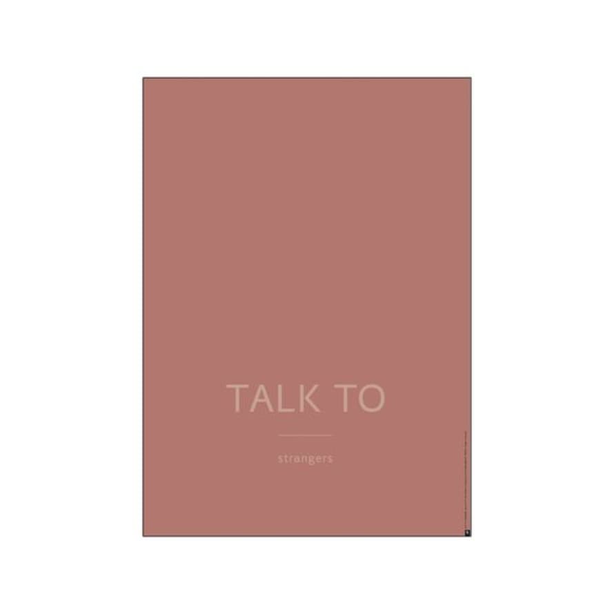 PLTY A3 - Talk To Strangers Poster 