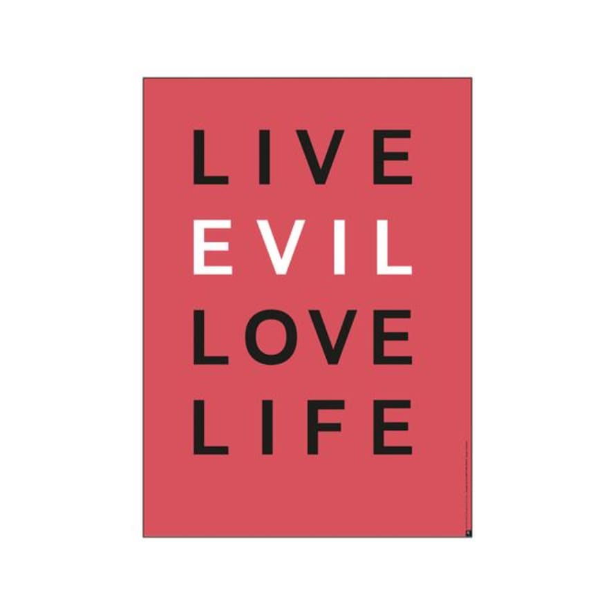 PLTY A3 Live Evil Love Life Poster