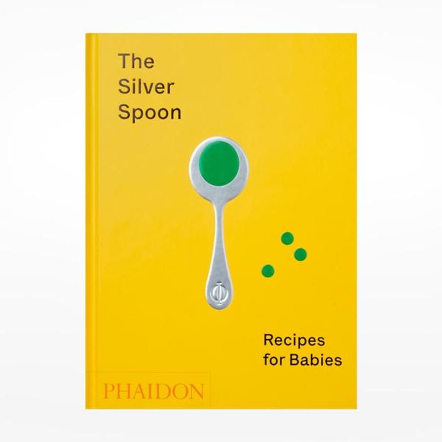 Phaidon The Silver Spoon Recipes For Babies Cookbook