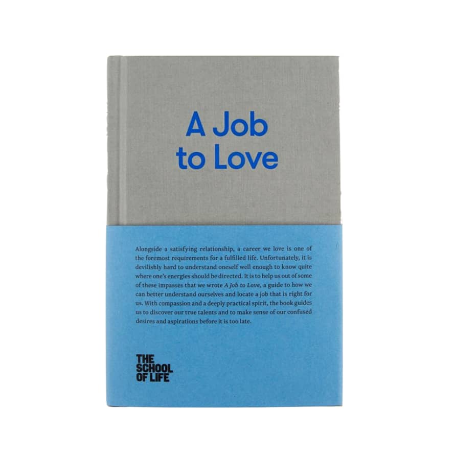 The School of Life A Job to Love Book