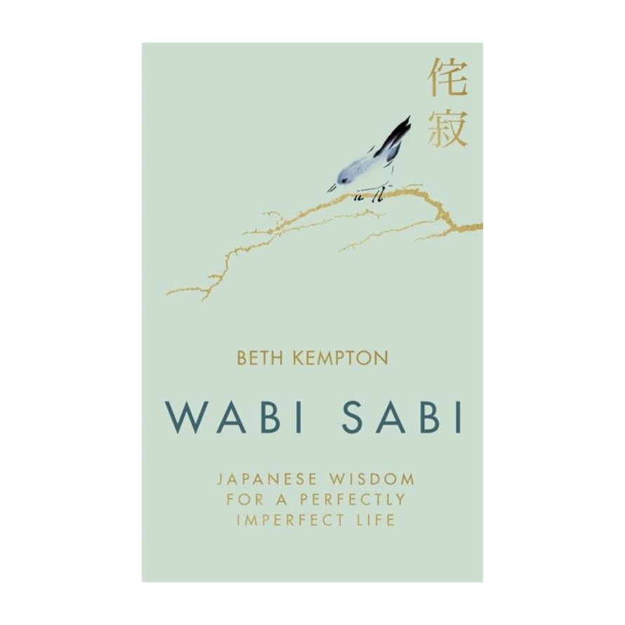 Piatkus Wabi Sabi: Japanese Wisdom for A Perfectly Imperfect Life Book