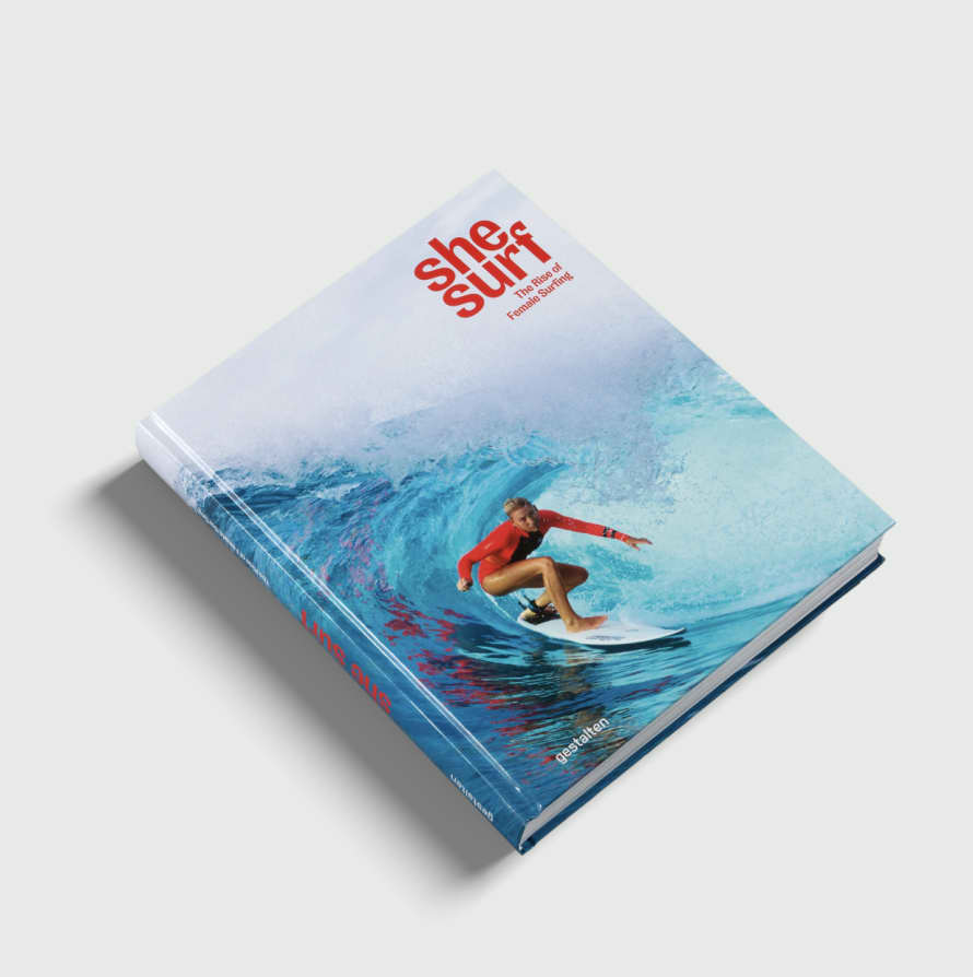 Gestalten She Surf The Rise Of Female Surfing Book By Lauren L Hill