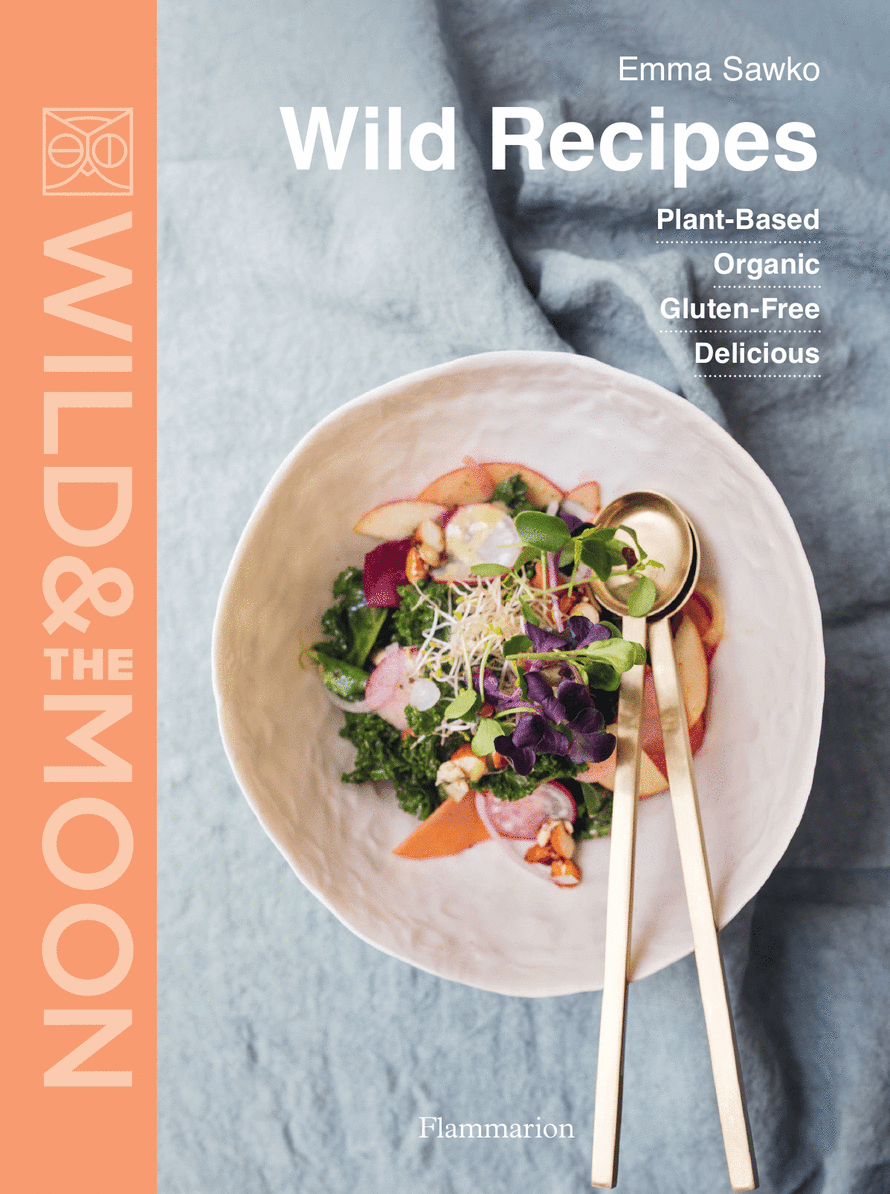 Thames & Hudson Wild Recipes Plant Based Organic Gluten Free Delicious Book By Emma Sawko
