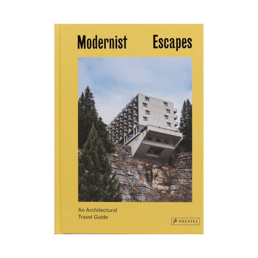 Prestel Modernist Escapes: An Architectural Travel Guide