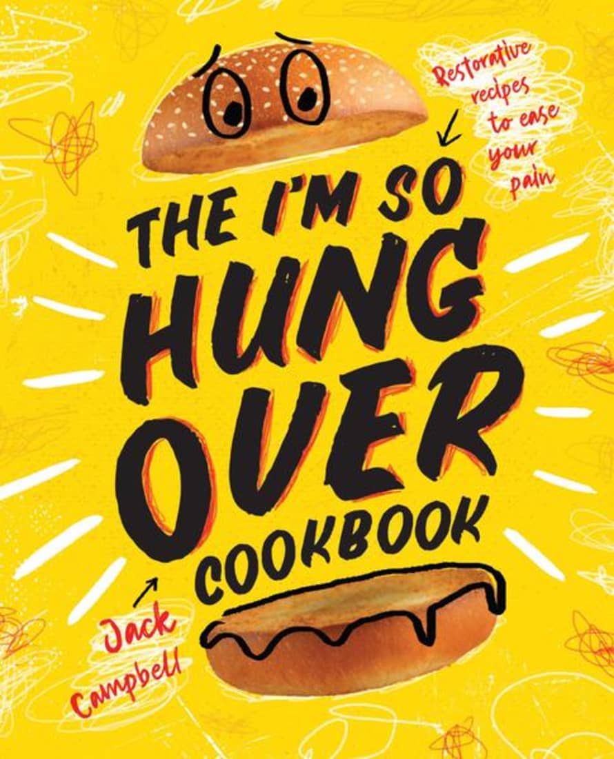 Abrams & Chronicle The Im So Hungover Cookbook