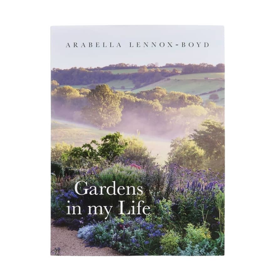 Head of Zeus Gardens in my Life Book - Arabella Lennox-Boyd