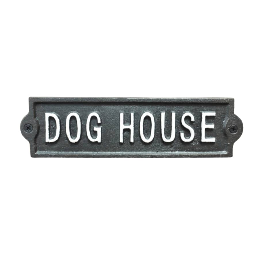 &Quirky Dog House Cast Iron Sign