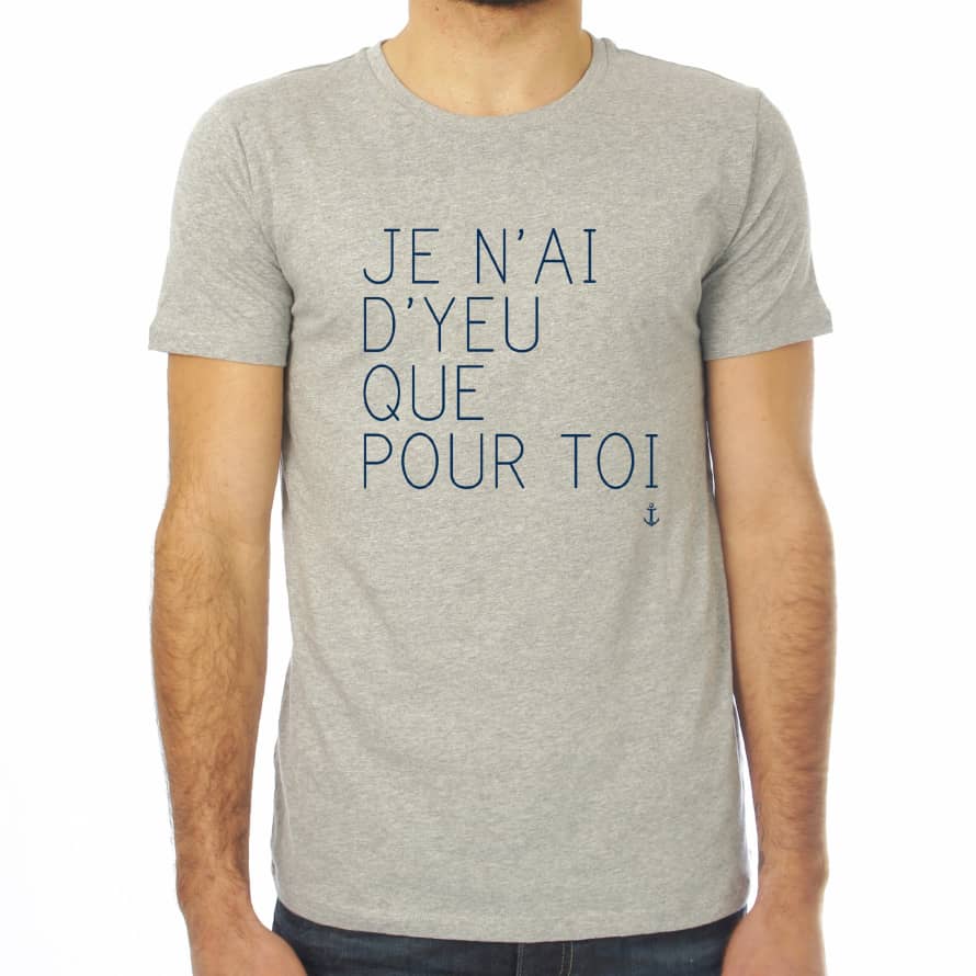 Marcel & Maurice T Shirt Homme Je Nai D Yeu Que Pour Toi