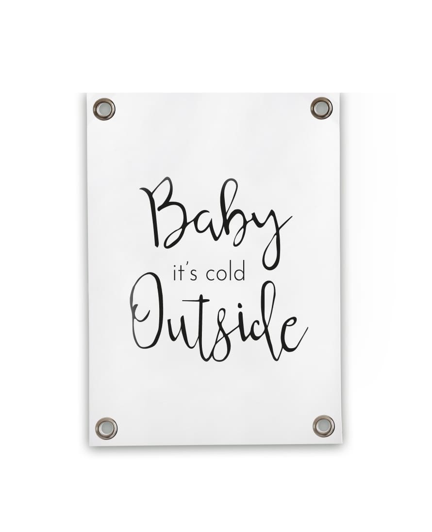 Villa Madelief 50x70cm Baby Its Cold Outside Garden Poster