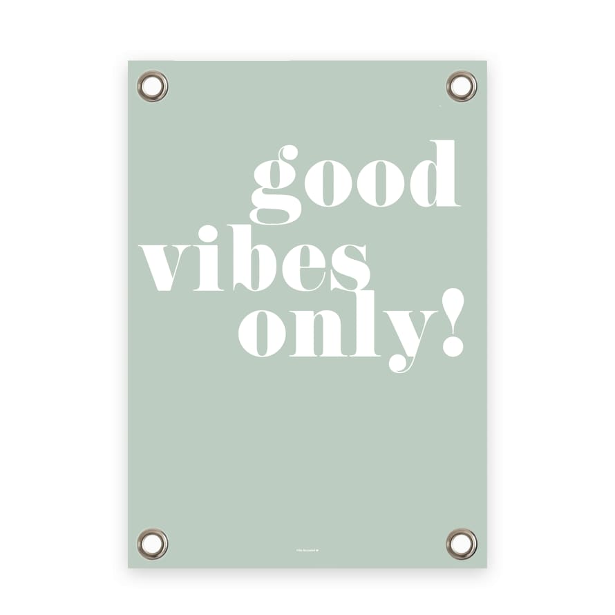 Villa Madelief 70x100cm Green White Good Vibes Only Garden Poster