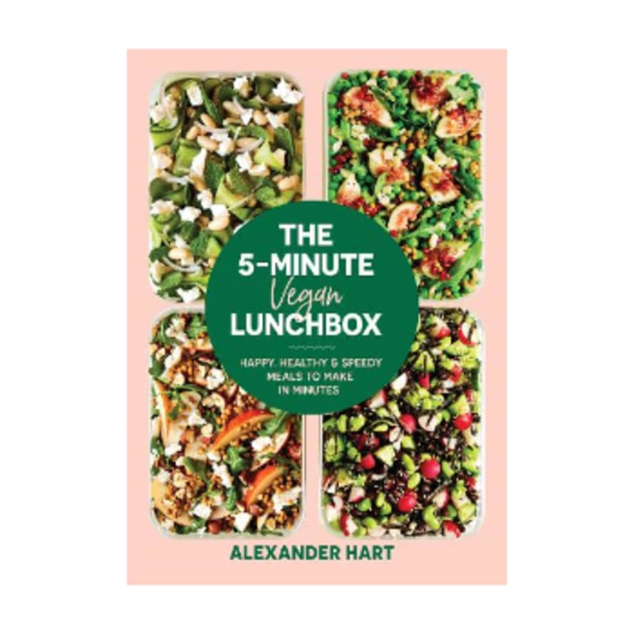 Alexander Hart The Five Minute Vegan Lunchbox Book