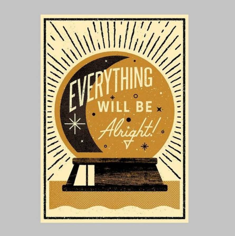 Telegramme Paper Co Everything Will Be Alright Print