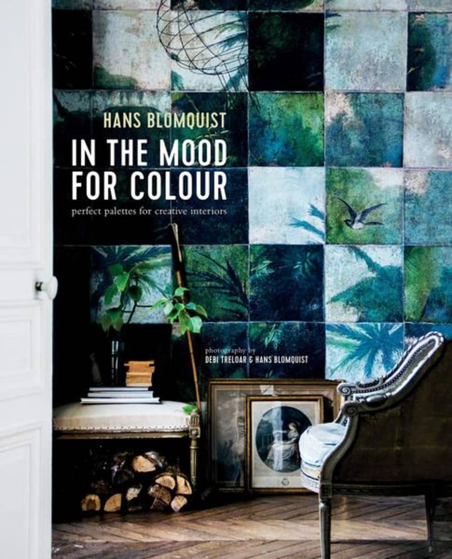 Books In The Mood For Colour Perfect Palettes For Creative Interiors Book