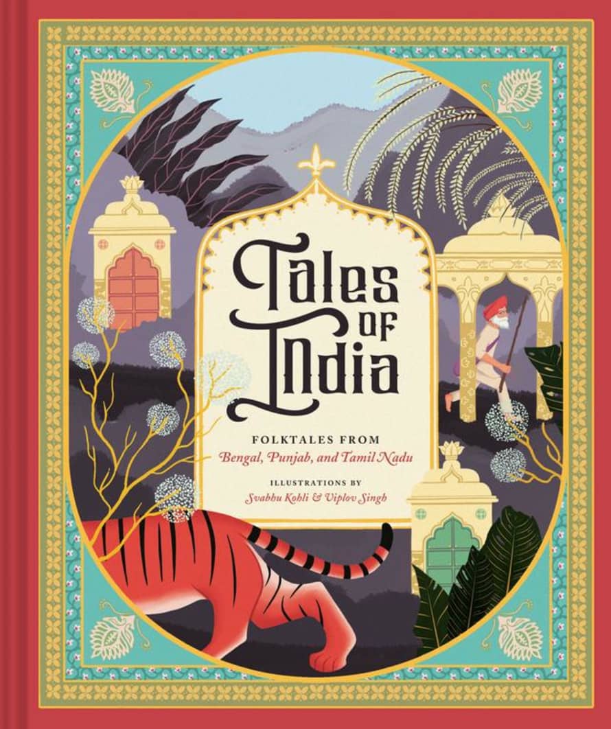 Abrams & Chronicle Books Tales of India by Svabhu Kohli & Viplov Singh. 