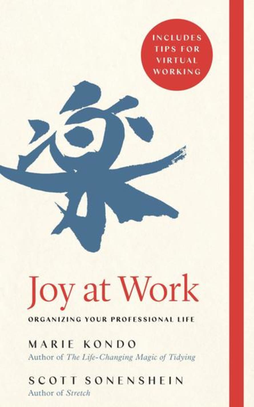 Marie Kondo & Scott Sonenshein Joy At Work Book