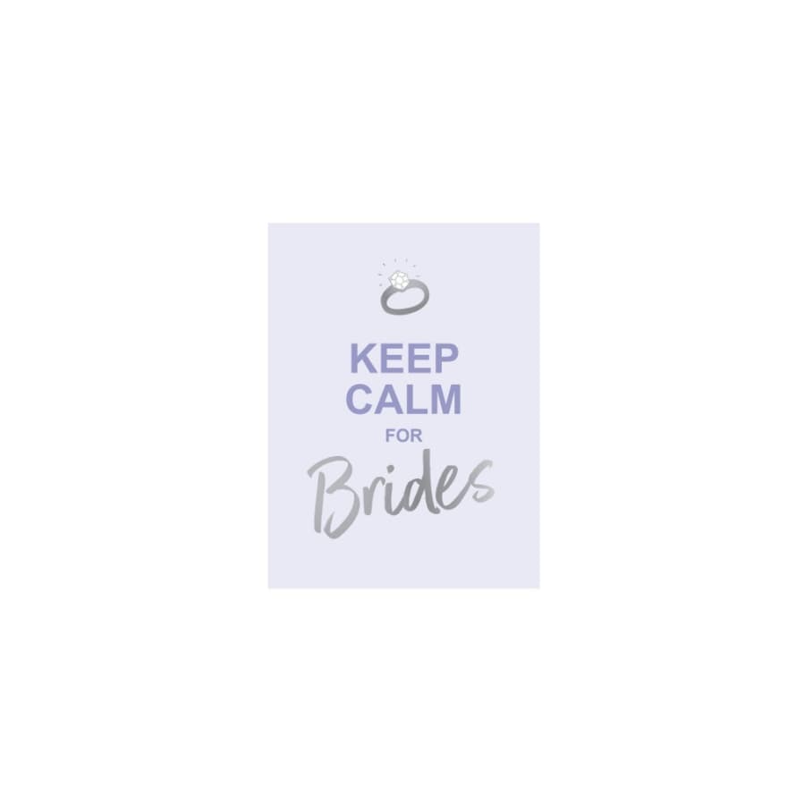 Summersdale Publishers Keep Calm for Brides
