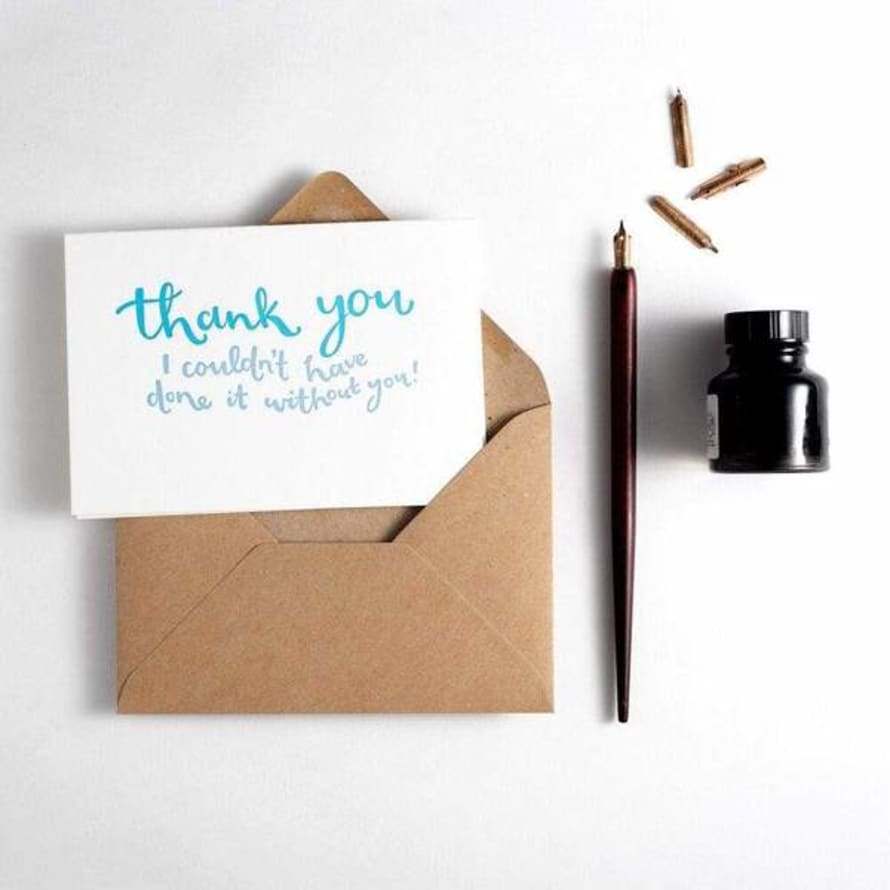 Hunter Paper Co. Thank You I Couldnt Have Done It Without You Letterpress Card