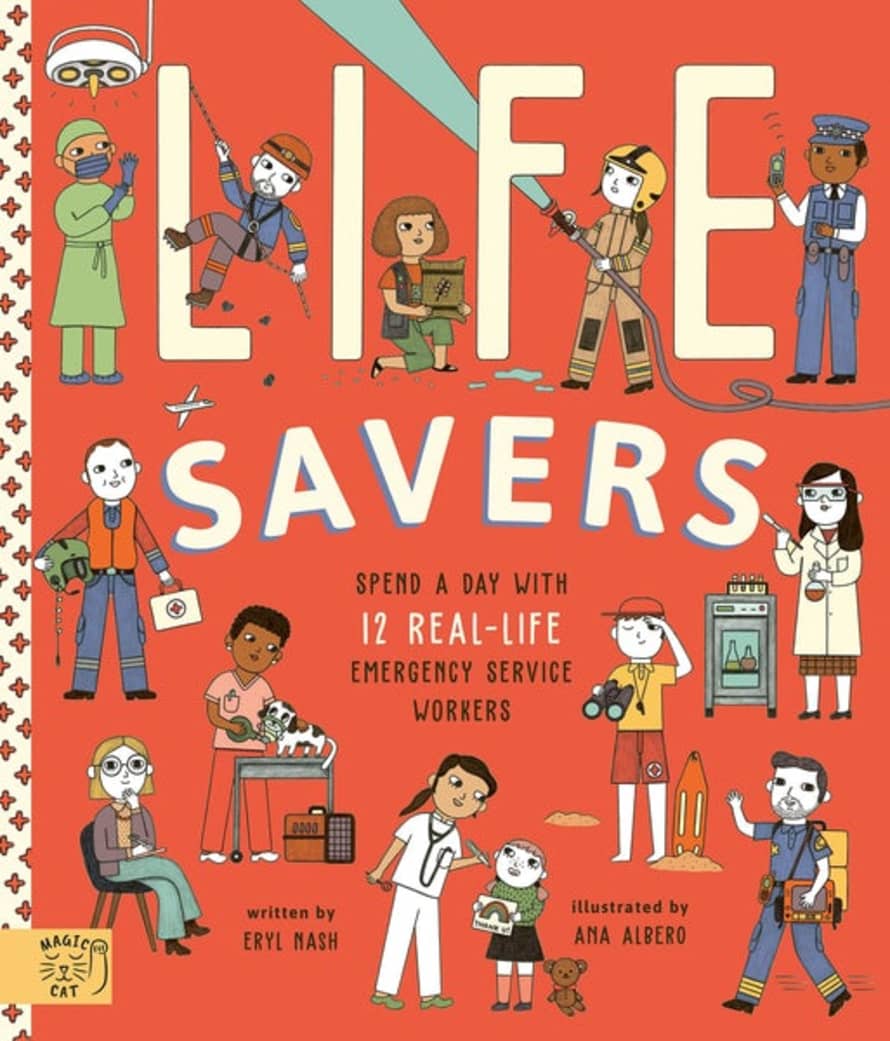 Abrams & Chronicle Books Life Savers: Spend A Day With 19 Real-Life Emergency Service Workers