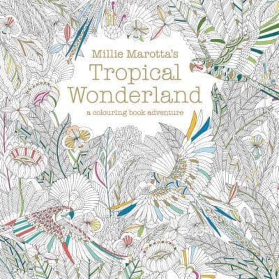 Batsford Millie Marotta’s Tropical Wonderland Colouring Book