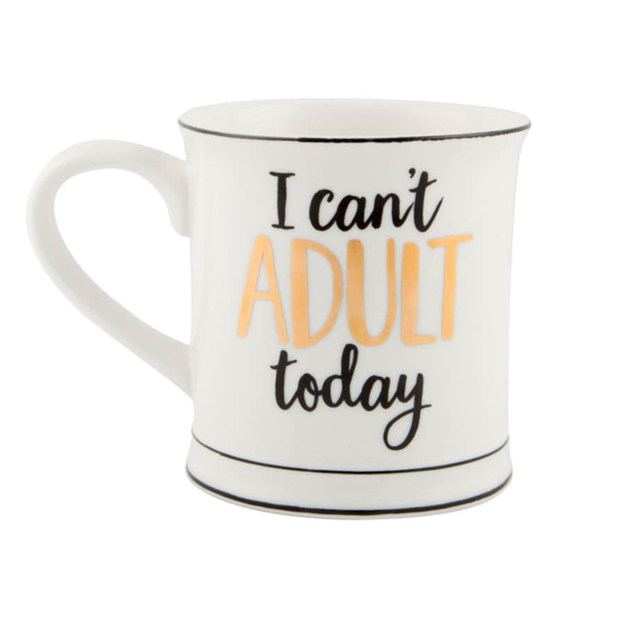 Sass & Belle  I Can't Adult Today Mug