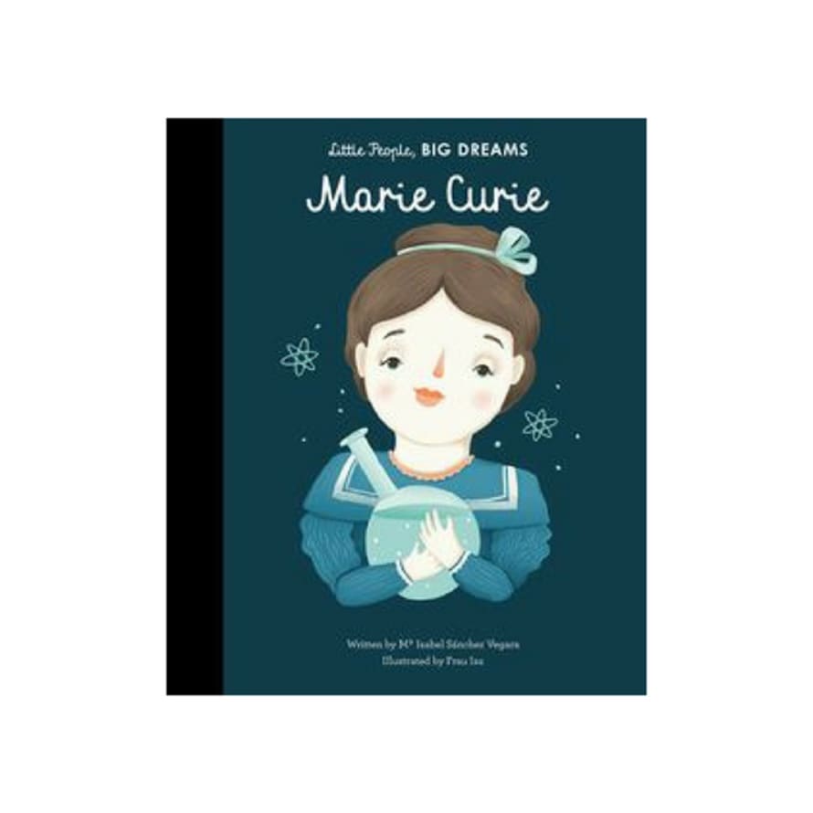 little People, BIG DREAMS Marie Curie