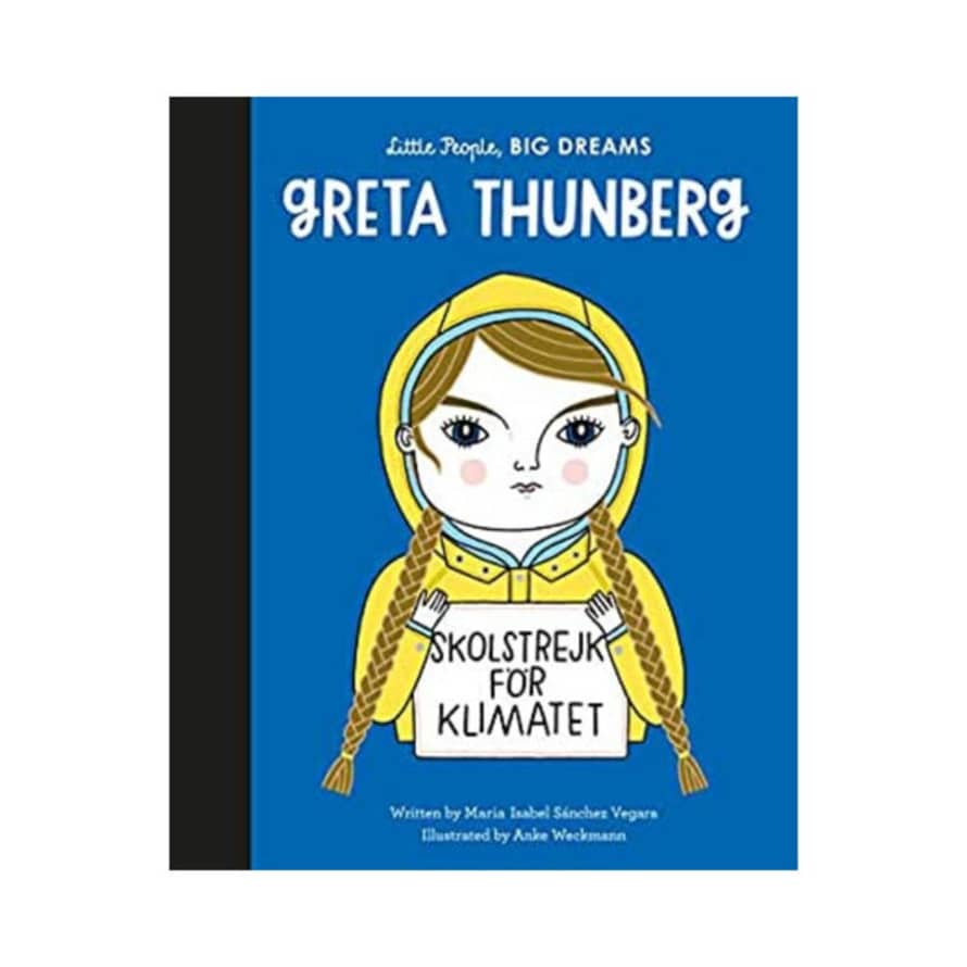 little People, BIG DREAMS Greta Thunberg