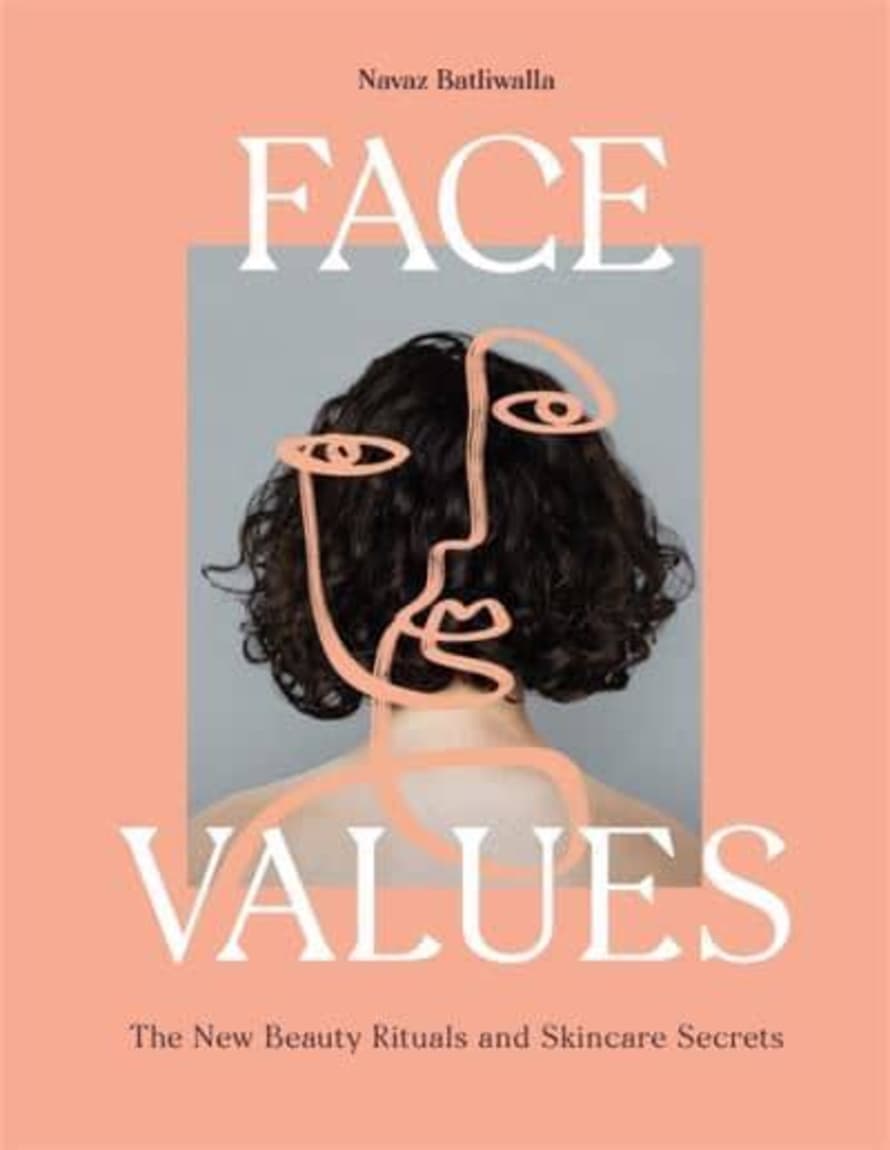 Laurence King Face Values - Navaz Batliwalla