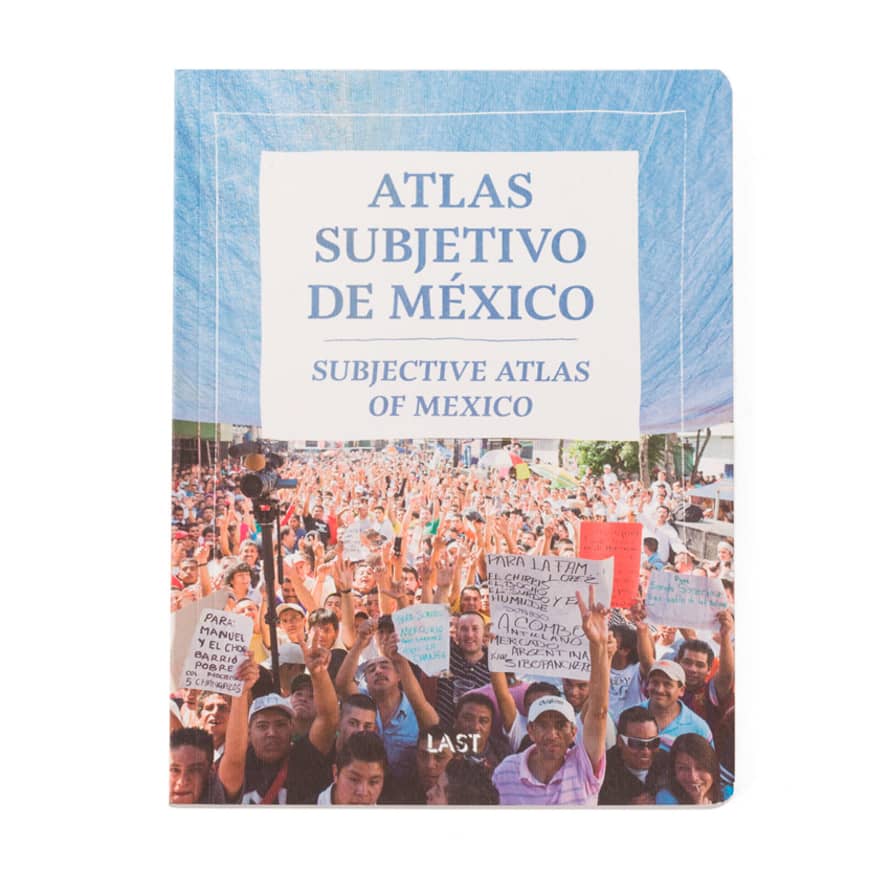 Fantastik Subjective Atlas Of Mexico