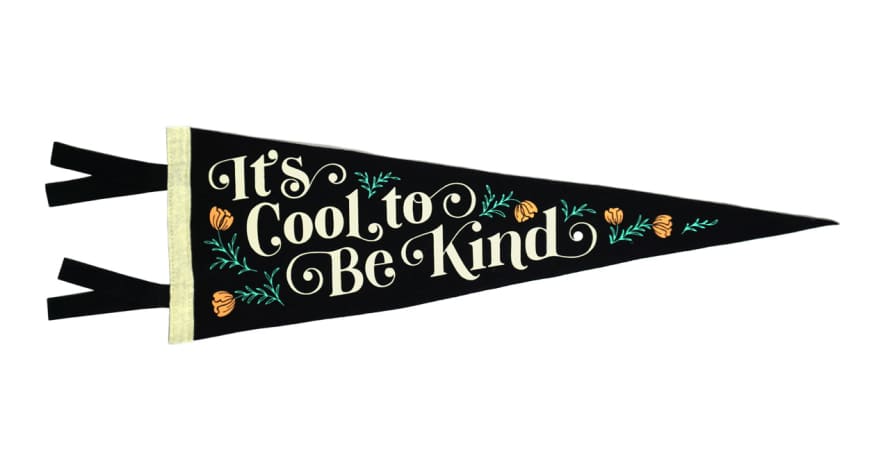 Oxford Pennant Cool To Be Kind Pennant Flag