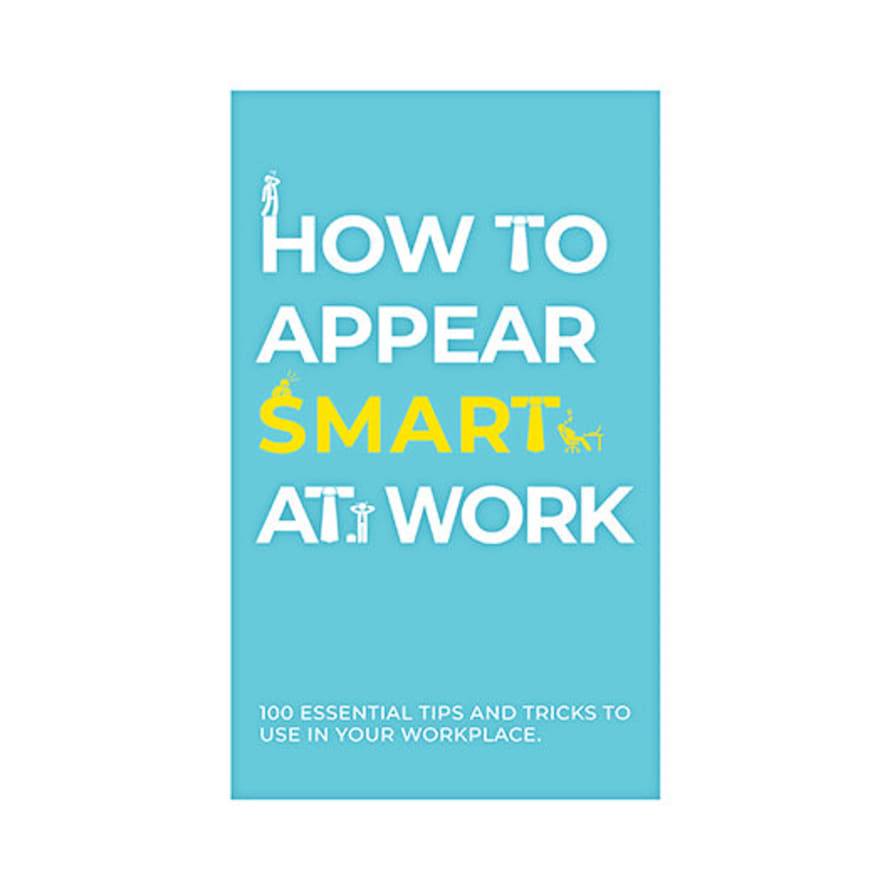 Lark London How To Appear Smart At Work